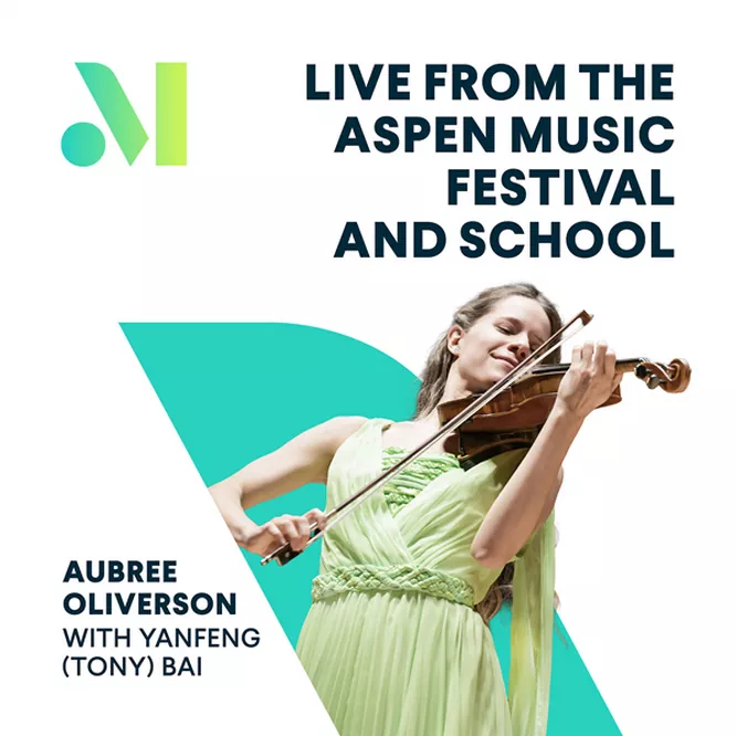 Aubree Oliverson: Live from the Aspen Music Festival