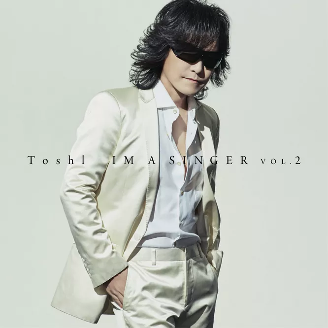 Toshl - Im A Singer Vol. 2